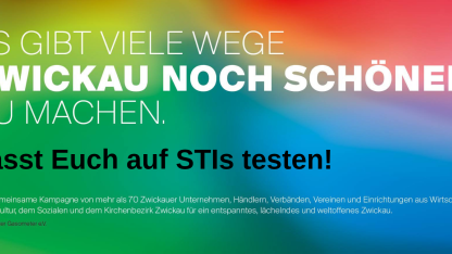 Das Bild zeigt einen regenbogenfarbenen Hintergrund. Im Vordergrund steht der Text "Es gibt viele Wege Zwickau schöner zu machen, Lasst Euch auf STIS testen!"